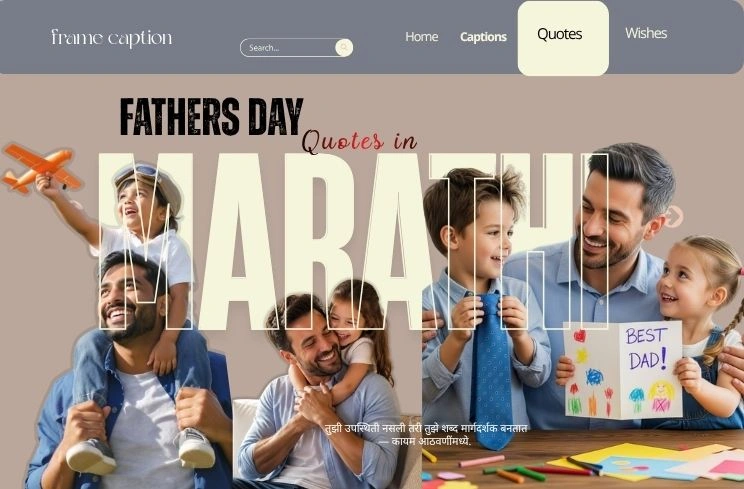 50+Best Fathers Day Quotes in Marathi – Heartfelt Wishes & Quotes 50+Best Fathers Day Quotes in Marathi – Heartfelt Wishes & Quotes