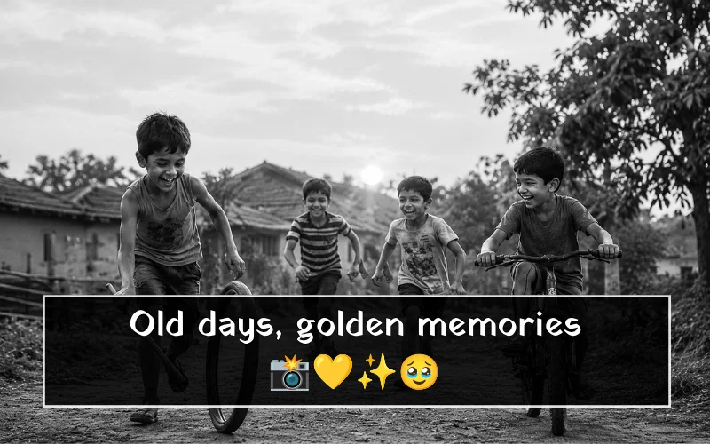 Throwback Captions For Old Pics